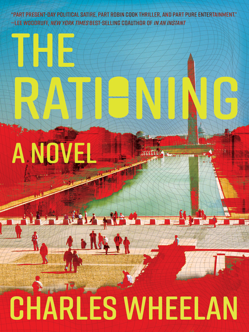 Title details for The Rationing by Charles Wheelan - Available